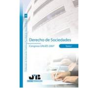 Derecho De Sociedades Tomo I: Congreso Unijes 2007