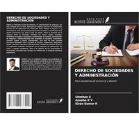 DERECHO DE SOCIEDADES Y ADMINISTRACIÓN: Para estudiantes de Comercio y Gestión
