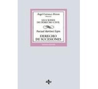 Derecho de sucesiones: Lecciones de Derecho Civil (Derecho - Biblioteca Universitaria de Editorial Tecnos)