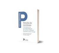 Derecho De Sucesiones. A Proposito De La Jurisprudencia De Nuestro Tri
