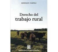 derecho del trabajo rural napoli Ed. 2016