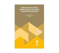 Derecho en evolución: perspectivas de una nueva generación de juristas (Monografías Maior)