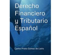 Derecho Financiero y Tributario Español