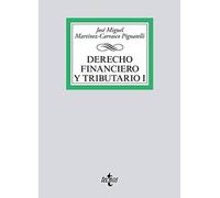 Derecho Financiero y Tributario I (Derecho - Biblioteca Universitaria de Editorial Tecnos)