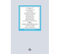 Derecho financiero y tributario: Parte general (Derecho - Biblioteca Universitaria de Editorial Tecnos)