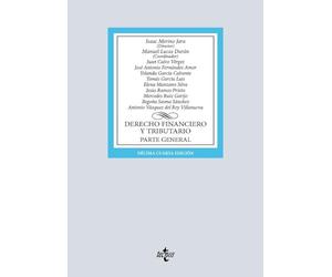 Derecho financiero y tributario: Parte general (Derecho - Biblioteca Universitaria de Editorial Tecnos)