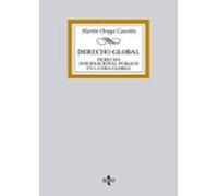 Derecho Global: Derecho Internaciona Publico En La Era Global