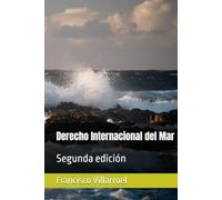 Derecho Internacional del Mar: Segunda edición