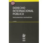 Derecho Internacional Público Instrumentos Normativos 2ª Edición 2017 (Textos Legales)