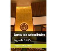 Derecho Internacional Público: Segunda Edición