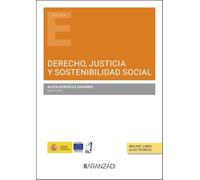 Derecho Justicia Y Sostenibilidad Social