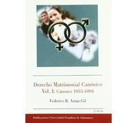 Derecho Matrimonial Canónico. Vol. I: Cánones 1055-1094 (2ª edición) (Bibliotheca Salmanticensis)