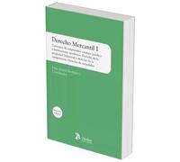 Derecho mercantil I. Concepto. El empresario: estatuto jurídico e instituciones auxiliares (MANUALES)