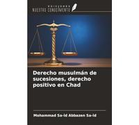 Derecho musulmán de sucesiones, derecho positivo en Chad