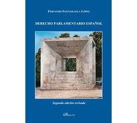 Derecho Parlamentario Español (SIN COLECCION)