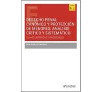 Derecho Penal Canónico y Protección de menores: Análisis crítico y sistemático