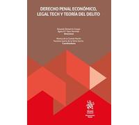 Derecho penal económico, legal tech y teoría del delito (Monografías Maior)