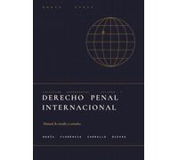Derecho Penal Internacional: Manual de estudio y consulta (Colección Coordenadas)
