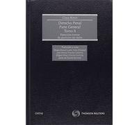 DERECHO PENAL. PARTE GENERAL. TOMO II: Especiales formas de aparición del delito (Tratados y Manuales de Derecho)