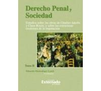 Derecho Penal Y Sociedad. Estudios Sobre Las Obras De Günther Jakobs Y