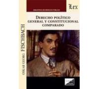 Derecho Politico General Y Constitucional Comparado
