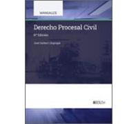 Derecho Procesal Civil – Manuales Universitarios – 8ª Ed.