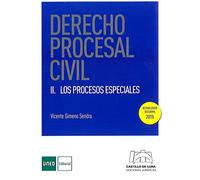 Derecho Procesal Civil II. Los Procesos Especiales (Grado)