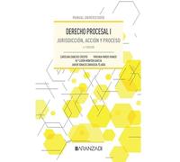 Derecho Procesal I: Jurisdicción, acción y proceso (Manuales)