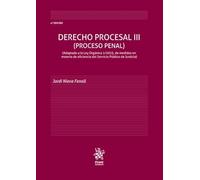 Derecho Procesal III (Proceso Penal) Adaptado a la Ley Orgánica 1/2025 4ª Edición (Manuales de Derecho Procesal)