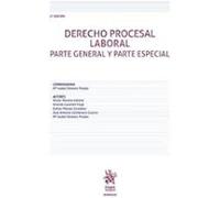 Derecho Procesal Laboral. Parte General Y Parte Especial (3ª Ed.)