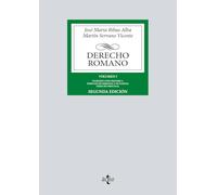 Derecho romano: Volumen I. Introducción histórica. Derecho de personas y de familia. Derecho procesal (Derecho - Biblioteca Universitaria de Editorial Tecnos)