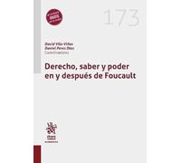 Derecho, saber y poder en y después de Foucault (Alternativa)