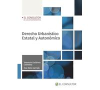 Derecho Urbanístico Estatal y Autonómico (SIN COLECCION)