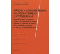 Derecho y autonomía privada: una visión comparada e interdisciplinar
