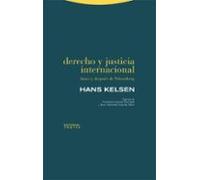 Derecho Y Justicia Internacional: Antes Y Despues De Nuremberg