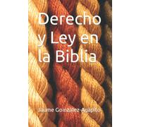 Derecho y ley en la Biblia