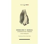 Derecho y moral: A propósito del embrión (Ursa Minor)