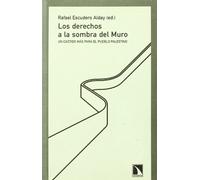 Derechos A La Sombra Del Muro,Los