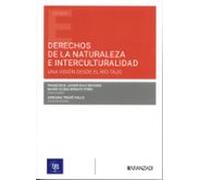 Derechos De La Naturaleza E Interculturalidad: Una Visión Desde E L Rí