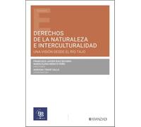 Derechos de la naturaleza e interculturalidad: una visión desde el río Tajo (Estudios)