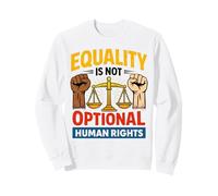 Derechos de Las Mujeres: Todos Somos Hombres Humanos, Grandes fanáticos de los Derechos Humanos Sudadera
