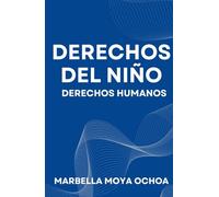 DERECHOS DEL NIÑO: DERECHOS HUMANOS (CIENCIAS POLÍTICAS)