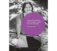 DERECHOS HUMANOS DE LAS MUJERES Y NIÑAS CON DISCAPACIDAD | Fundación Cermi Mujeres Fundación Cermi Mujeres