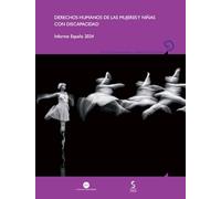 Derechos humanos de las mujeres y niñas con discapacidad. Informe España 2024: 27 (Generosidad-Género y Discapacidad)