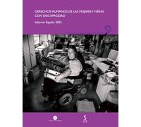 Derechos humanos de las mujeres y niñas con discapacidad: Informe España 2025: 31 (Generosidad-Género y Discapacidad)