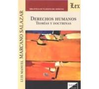 Derechos Humanos. Teorias Y Doctrinas