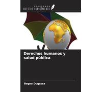 Derechos humanos y salud pública