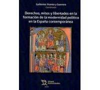 Derechos Mitos Y Libertades En La Formación De La Modernidad Pol Ítica