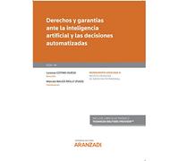 Derechos y garantías ante la inteligencia artificial y las decisiones automatizadas (Monografía - Revista Derecho Patrimonial)