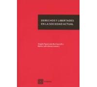 Derechos Y Libertades En La Sociedad Actual